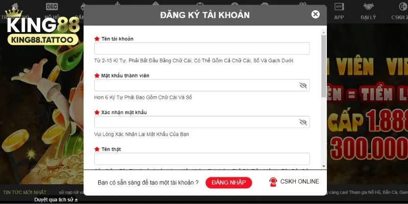 Điền đầy đủ thông tin theo biểu mẫu đăng ký King88
